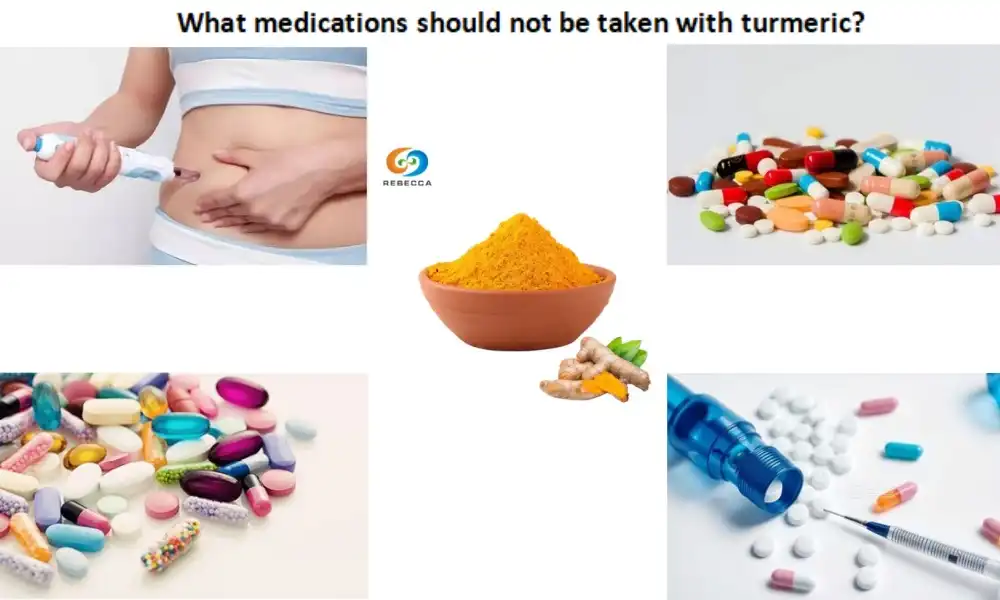 What medications should not be taken with turmeric?